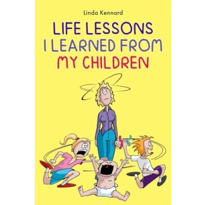 Afbeelding van Life Lessons I Learned from My Children
