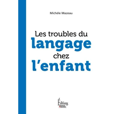 Image de Les troubles du langage chez l&#039;enfant