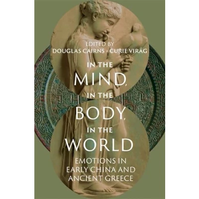 Afbeelding van Emotions of the Past in Mind, Body, World