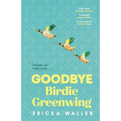 Afbeelding van Goodbye Birdie Greenwing