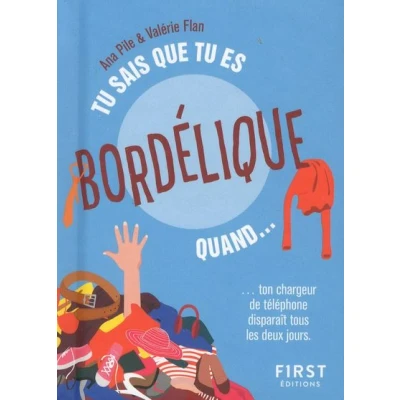 Image de tu sais que es bordélique quand...