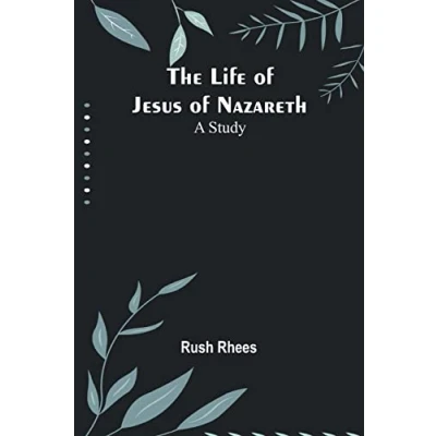 Afbeelding van The Life of Jesus Nazareth