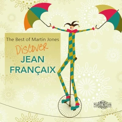 Afbeelding van Martin Jones The Best Of Jones: Discover Jean Françaix (CD)