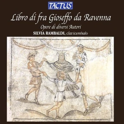 Afbeelding van Silvia Rambaldi Harpsichord Libro Di Fra Gioseffo Da Ravenna (G (CD)
