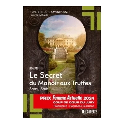 Image de Le Secret du Manoir aux Truffes Coup de Coeur Jury Femme Actuelle 2024