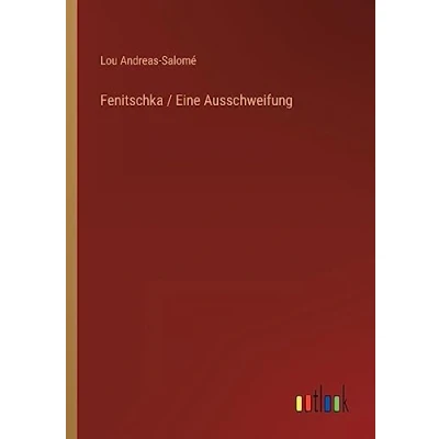 Afbeelding van Fenitschka / Eine Ausschweifung