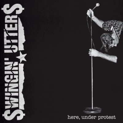 Afbeelding van Swingin&#039; Utters Here, Under Protest (CD)