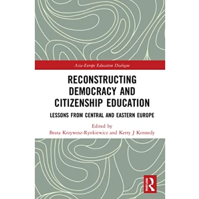 Afbeelding van Asia Europe Education Dialogue Reconstructing Democracy and Citizenship