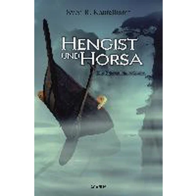 Afbeelding van Hengist und Horsa. Die Britannien Saga