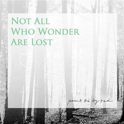 Image de Not All Who Wonder Are Lost