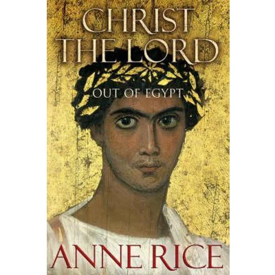 Afbeelding van Christ The Lord Out of Egypt