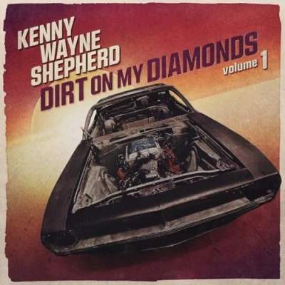 Afbeelding van Kenny Wayne Shepherd Dirt On My Diamonds Vol.1 (LP)
