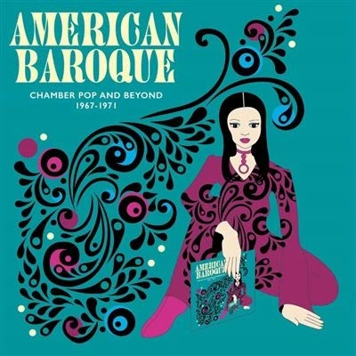 Image de American Baroque : Chamber Pop &amp; Beyond 1967 1971