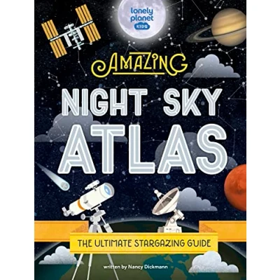 Afbeelding van Lonely Planet Kids The Amazing Night Sky Atlas