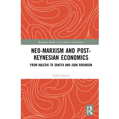 Afbeelding van Routledge Studies in the History of Economics Neo Marxism and Post Keynesian