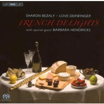 Afbeelding van Sharon Bezaly, Love Derwinger, Barbara Hendricks French Delights (Super Audio CD)