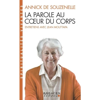 Image de La Parole au coeur du corps (Espaces Libres Spiritualités Vivantes)