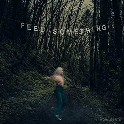 Afbeelding van Movements Feel Something (LP)