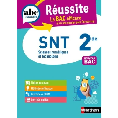 Image de ABC Réussite Sciences Numériques &amp;Technologiques 2de