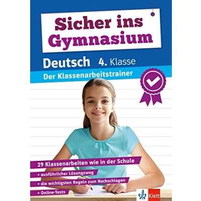 Afbeelding van Klett Sicher ins Gymnasium: Klassenarbeitstrainer für den Übertritt Deutsch 4. Klasse
