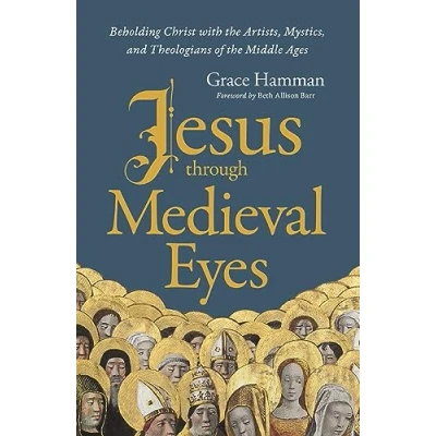 Afbeelding van Jesus through Medieval Eyes