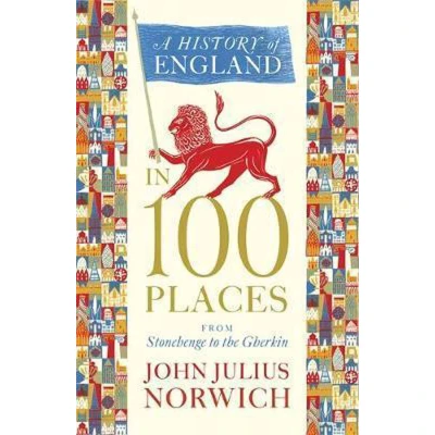 Afbeelding van A History of England in 100 Places