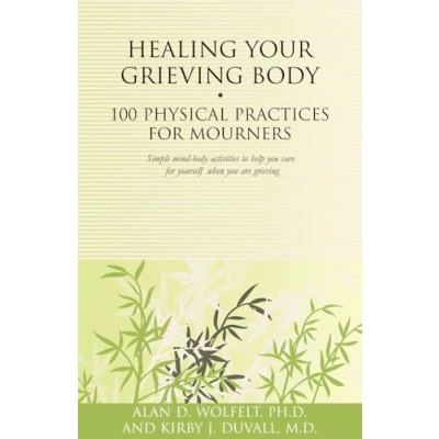 Afbeelding van Healing Your Grieving Body
