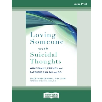 Afbeelding van New Harbinger Loving Someone Series with Suicidal Thoughts