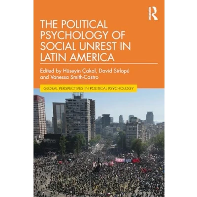 Afbeelding van Global Perspectives in Political Psychology The of Social Unrest Latin America