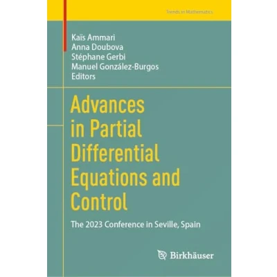 Afbeelding van Trends in Mathematics Advances Partial Differential Equations and Control