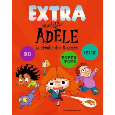 Afbeelding van EXTRA MORTELLE ADELE,3:LA REVOLTE DES BIZARRES