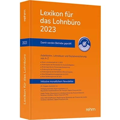 Afbeelding van Lexikon für das Lohnbüro 2023: Arbeitslohn, Lohnsteuer und Sozialversicherung von A Z
