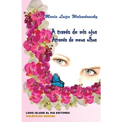 Afbeelding van A Traves de MIS Ojos Atraves Meus Olhos