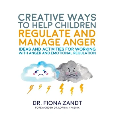 Afbeelding van Creative Ways to Help Children Regulate and Manage Anger