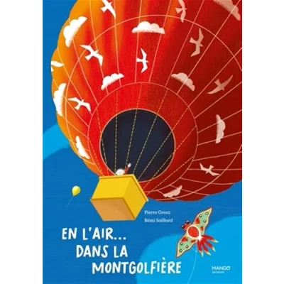 Afbeelding van EN L&#039;AIR DANS LA MONTGOLFIERE