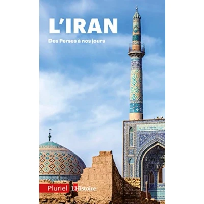 Afbeelding van ISBN L&#039;Iran Des Perses A Nos Jours, Geschiedenis, Frans, Paperback