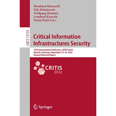 Afbeelding van Lecture Notes in Computer Science Critical Information Infrastructures Security