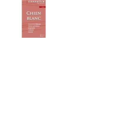 Image de Fiche de lecture Chien blanc Romain Gary (Analyse littéraire référence et résumé complet)