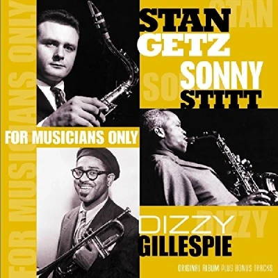 Afbeelding van Getz/Gillespie/Stitt For Musicians..