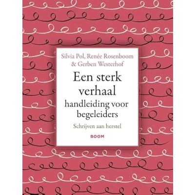 Afbeelding van Een sterk verhaal. Handleiding voor begeleiders