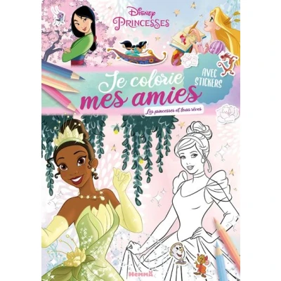 Image de Disney princesses Je colorie mes amies Les et leurs rêves Avec stickers