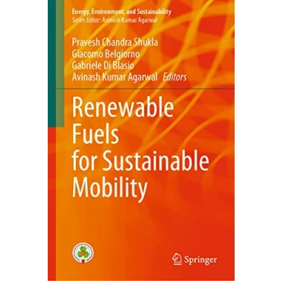 Afbeelding van Energy, Environment, and Sustainability Renewable Fuels for Sustainable Mobility