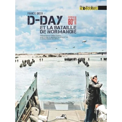 Afbeelding van D DAY ET LA BATAILLE DE NORMANDIE (ED.80 ANS)