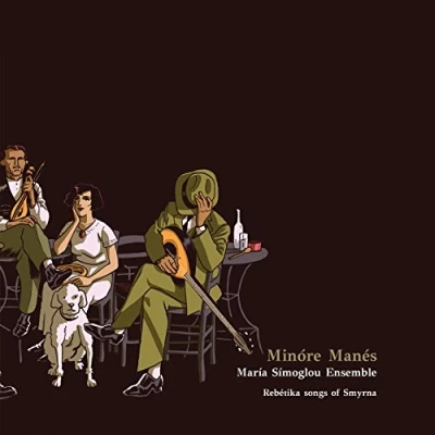 Afbeelding van Maria Simoglou Ensemble Minore Manes Rebetika Songs Of Smyrna (CD)