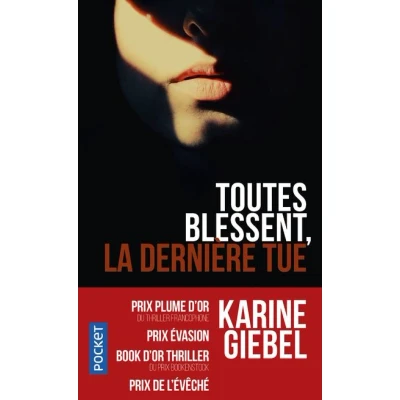 Image de Toutes blessent, la dernière tue