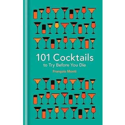 Afbeelding van 101 Cocktails To Try Before You Die