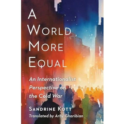 Afbeelding van Columbia Studies in International and Global History A World More Equal