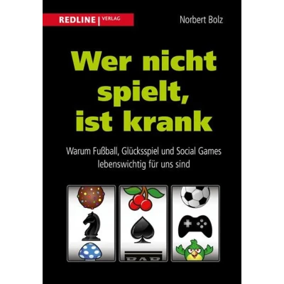 Afbeelding van Wer nicht spielt, ist krank