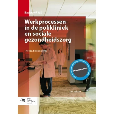 Afbeelding van Basiswerk AG Werkprocessen in de polikliniek en sociale gezondheidszorg