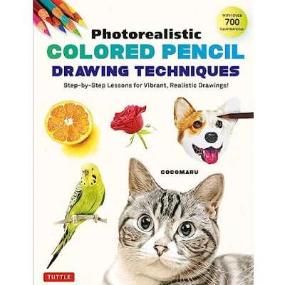 Afbeelding van Photorealistic Colored Pencil Drawing Techniques